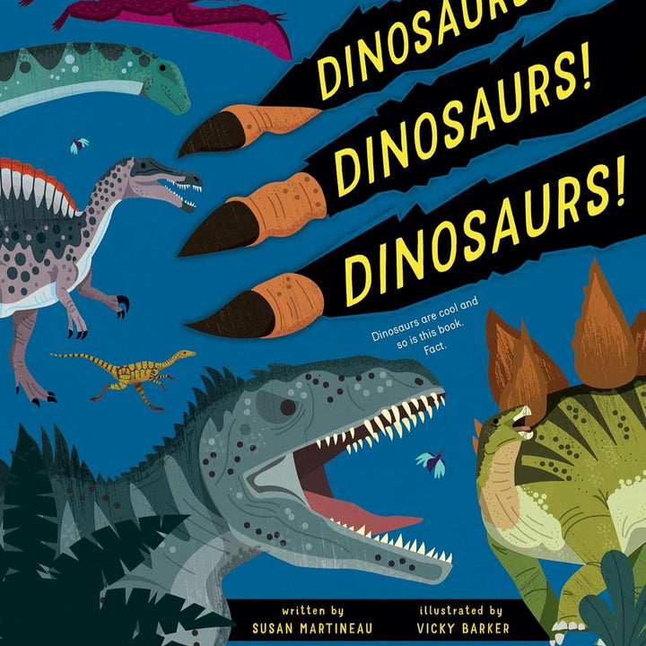 Dinosaurs! Dinosaurs! Dinosaurs!