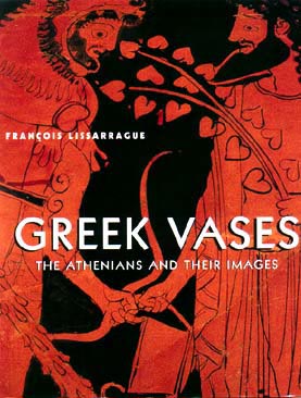 Greek Vases: The Athenians and Their Images