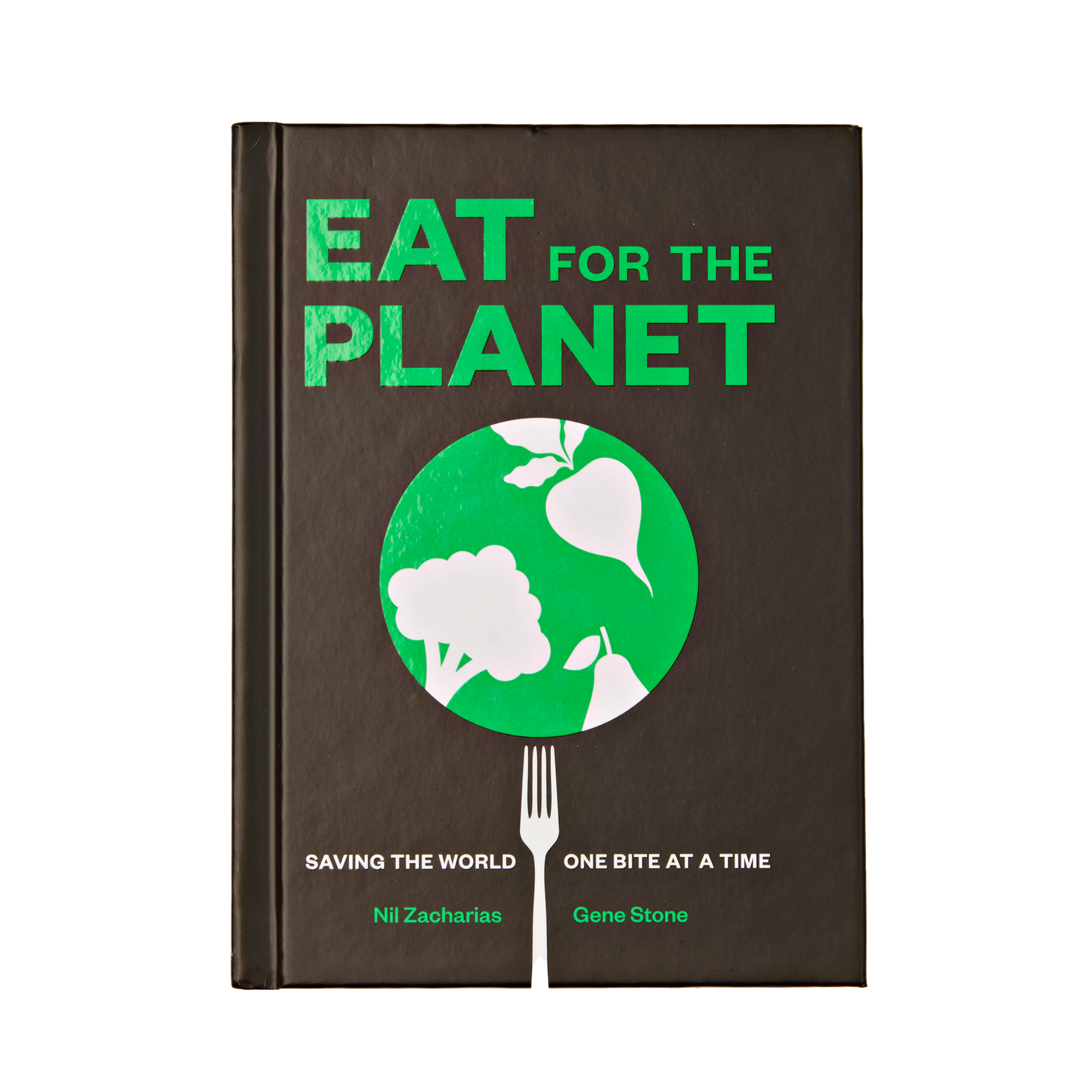 Eat for the Planet - Saving the World One Bite at a Time