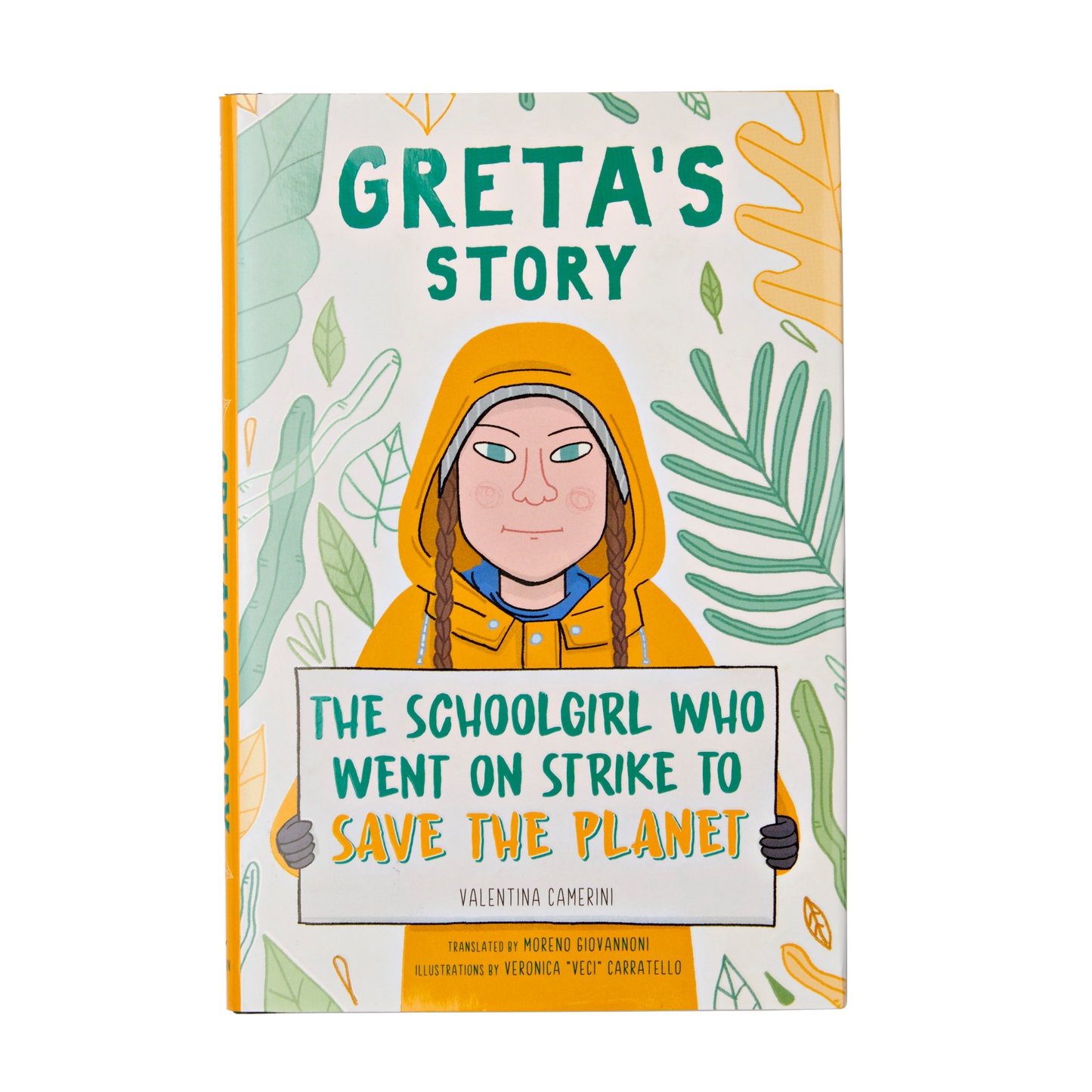 Greta's Story: The Schoolgirl Who Went on Strike to Save the Planet