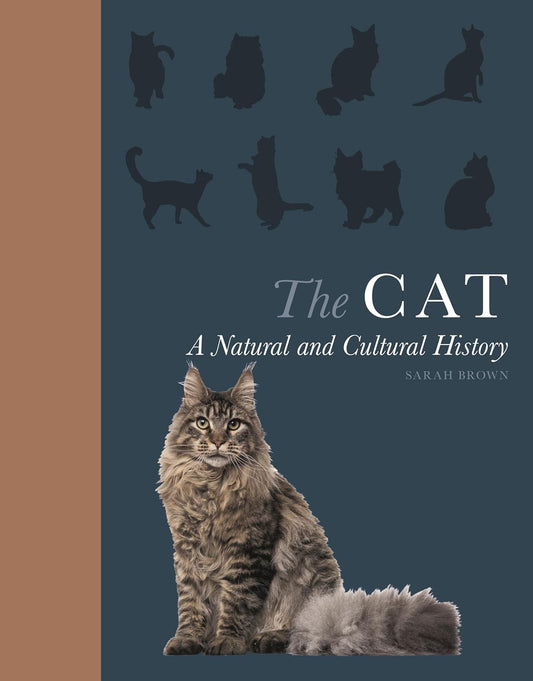 The Cat: A Natural and Cultural History