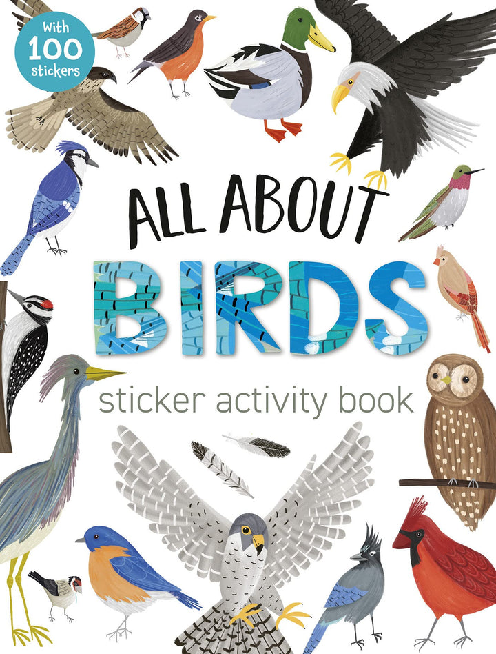 Tout sur les oiseaux Livre d'activités avec autocollants