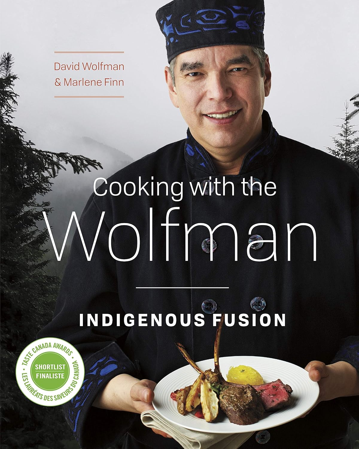 Cuisiner avec le Wolfman : Fusion autochtone