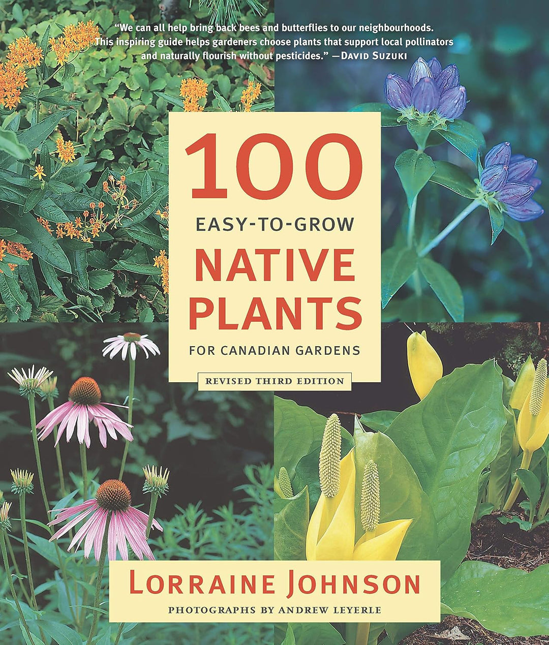 100 Easy-to-Grow Native Plants for Canadian Gardens