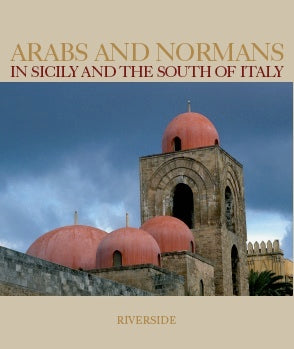 Arabes et Normands en Sicile et dans le sud de l'Italie