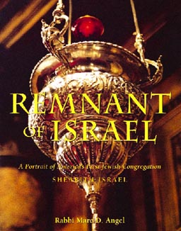 Remnant Of Israel: A Portrait of America's First Jewish Congregation