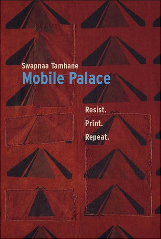 Swapnaa Tamhane: Mobile Palace