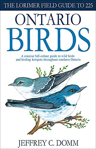 Guide de terrain Lorimer sur 225 oiseaux de l'Ontario