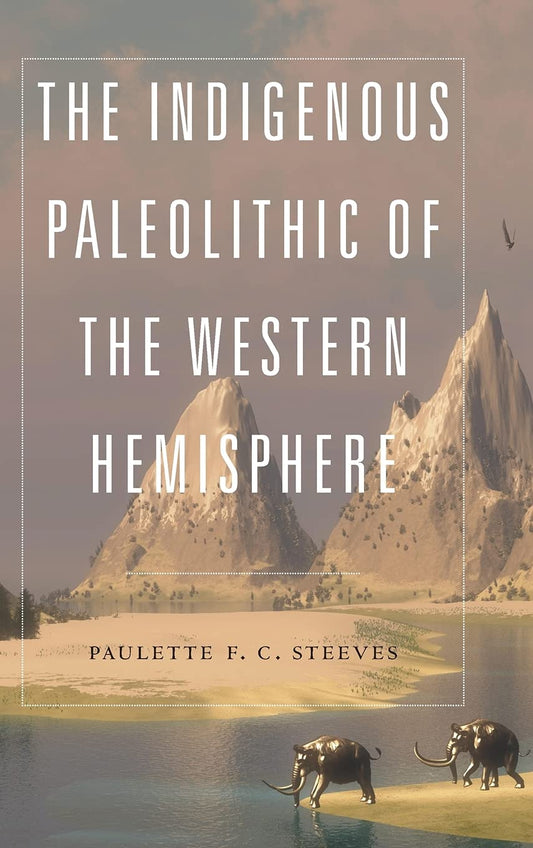 Le paléolithique indigène de l'hémisphère occidental