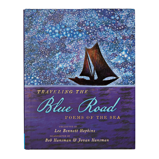Voyager sur la route bleue - Poèmes de la mer