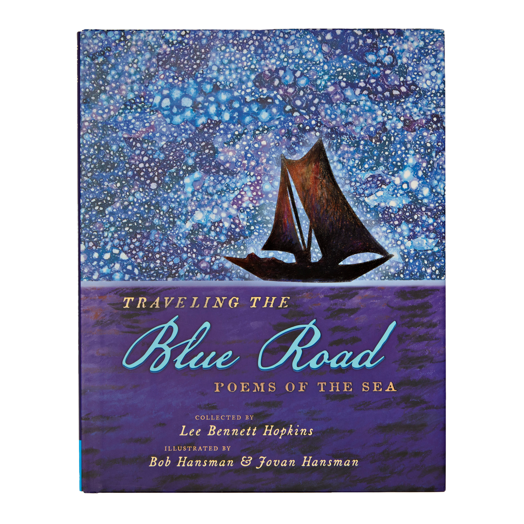 Traveling the Blue Road -  Poems of the Sea