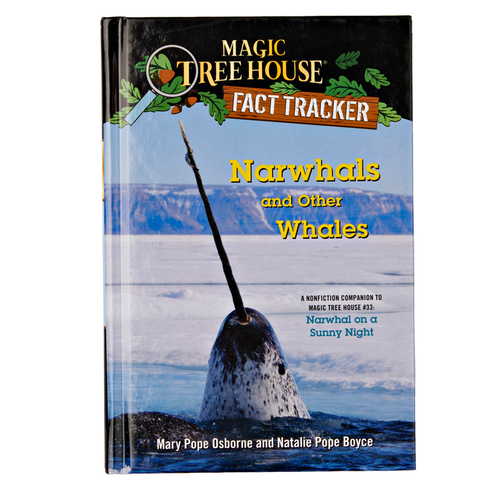 Narwhals and Other Whales (Magic Treehouse Fact Tracker)